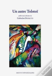 Un Autre Tolstoi