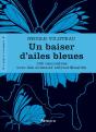 Un Baiser D'Ailes Bleues - Preview