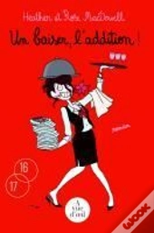 Un Baiser, L'Addition !