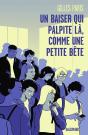 Un Baiser Qui Palpite Là, Comme Une Petite Bête - Preview