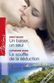 Capa do artigo Un Baiser, Un Seul - Le Souffle De La Seduction