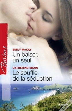 Capa do artigo Un Baiser, Un Seul - Le Souffle De La Seduction
