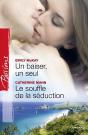 Un Baiser, Un Seul - Le Souffle De La Seduction - Preview