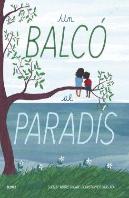 Un Balcó Al Paradís