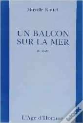 Un Balcon Sur La Mer