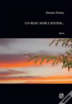 Capa do artigo Un Beau Soir L'Avenir...