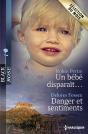 Un Bebe Disparait... - Danger Et Sentiments - Preview