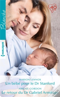 Capa do artigo Un Bébé Pour Le Dr Stanford ; Le Retour Du Dr Gabriel Armitage