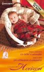 Un Bebe Si Adorable - Un Celibataire A Conquerir - Preview