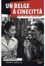 Un Belge À Cinecittà ; Entretiens Avec Jean Blondel - Preview