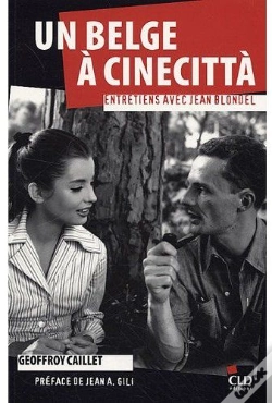 Capa do artigo Un Belge À Cinecittà ; Entretiens Avec Jean Blondel