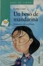 Un Beso De Mandarina (+10 Años) - Preview