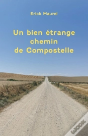 Capa do artigo Un Bien Étrange Chemin De Compostelle
