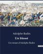 Un Blesse - Un Roman D Adolphe Badin - Preview