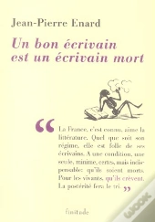 Un Bon Ecrivain Est Un Ecrivain Mort