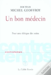 Capa do artigo Un Bon Médecin ; Pour Une Éthique Des Soins