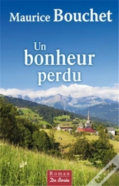 Un Bonheur Perdu