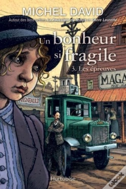 Capa do artigo Un Bonheur Si Fragile T.3 ; Les Epreuves