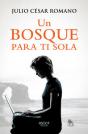 Un Bosque Para Ti Sola - Preview