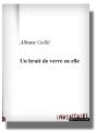 Un Bruit De Verre En Elle - Preview