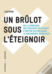 Un Brûlot Sous L'Éteignoir