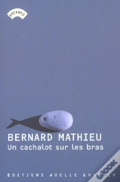 Capa do artigo Un Cachalot Sur Les Bras