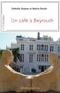 Un Café À Beyrouth - Preview