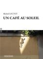 Un Café Au Soleil - Preview