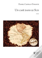 Un Café Dans Le Sud