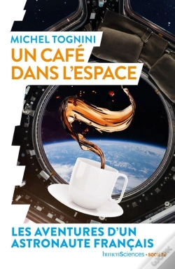 Capa do artigo Un Café Dans L'Espace ; Les Aventures D'Un Astronaute Français