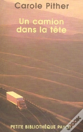 Un Camion Dans La Tete