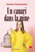 Un Canari Dans La Mine