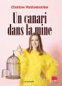 Un Canari Dans La Mine - Preview