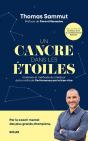 Un Cancre Dans Les Étoiles : Itinéraire Et Méthode Du Créateur De La Méthode Performance Par Le Bien-Être - Preview