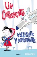 Un Caperucito Valiente Y Diferente