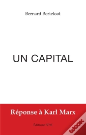 Capa do artigo Un Capital ; Réponse À Karl Marx