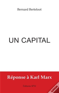 Capa do artigo Un Capital ; Réponse À Karl Marx