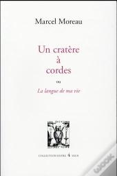 Un Caractère À Cordes ; La Langue De Ma Vie