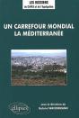 Un Carrefour Mondial, La Méditerranée - Preview