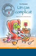Un Cas Complicat