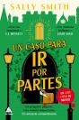 Un Caso Para Ir Por Partes - Preview