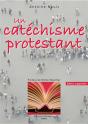 Un Catéchisme Protestant (2e Édition) - Preview