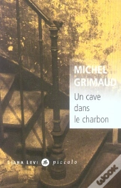 Un Cave Dans Le Charbon