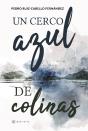 Un Cerco Azul De Colinas - Preview