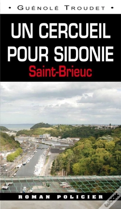 Capa do artigo Un Cercueil Pour Sidonie ; Saint-Brieuc
