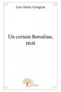 Un Certain Borodine, Recit - Preview