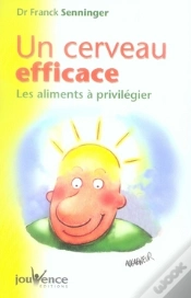 Capa do artigo Un Cerveau Efficace ; Les Aliments À Privilégier