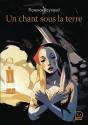 Un Chant Sous La Terre - Preview