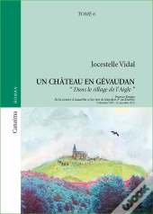 Un Château En Gévaudan T.6 ; Dans Le Sillage De L'Aigle