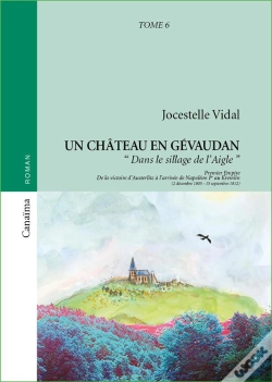 Capa do artigo Un Château En Gévaudan T.6 ; Dans Le Sillage De L'Aigle